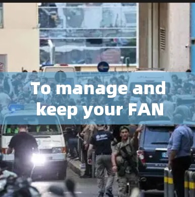 To manage and keep your FAN VPN up-to-date effectively,follow these organized steps: